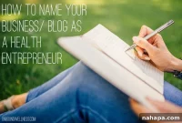 Name Your Health Empire: Business and Blog Branding Tips