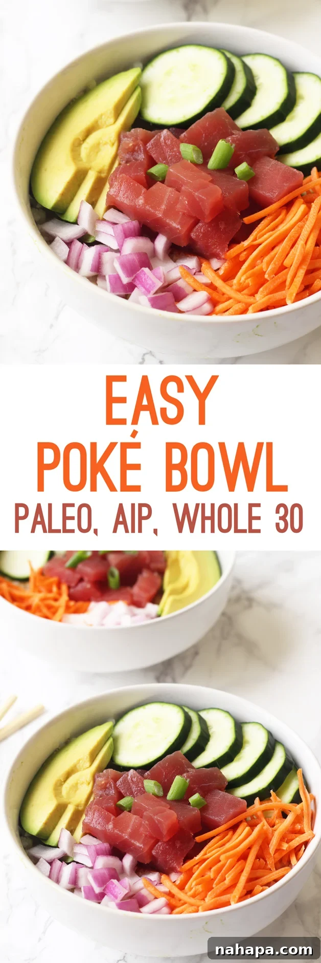 Effortless Whole30 Paleo AIP Poke Bowl 5 A mouth-watering image of an easy homemade poké bowl, artfully arranged with diced tuna, fresh cucumbers, creamy avocado, and shredded carrots, with the words "easy poke bowl" overlayed.