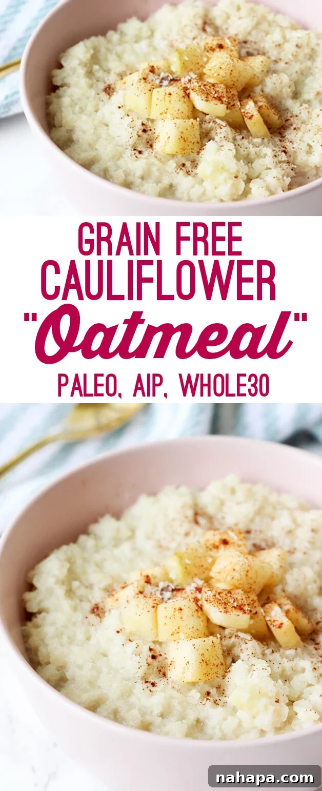Cauli-Oats Grain Free Paleo AIP Breakfast 6 Grain Free Cauliflower "Oatmeal" (Paleo, AIP, Whole30)