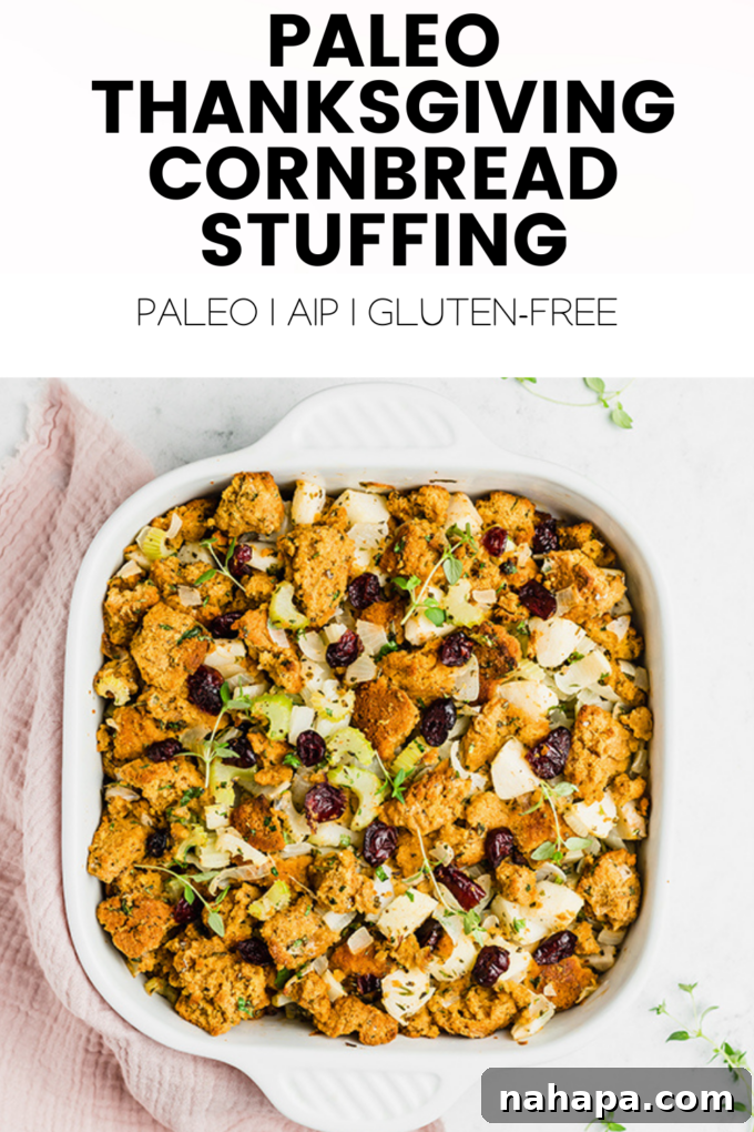 Hearty Paleo Thanksgiving Cornbread Stuffing AIP and Grain Free 8 Paleo Thanksgiving Cornbread Stuffing Pinterest graphic